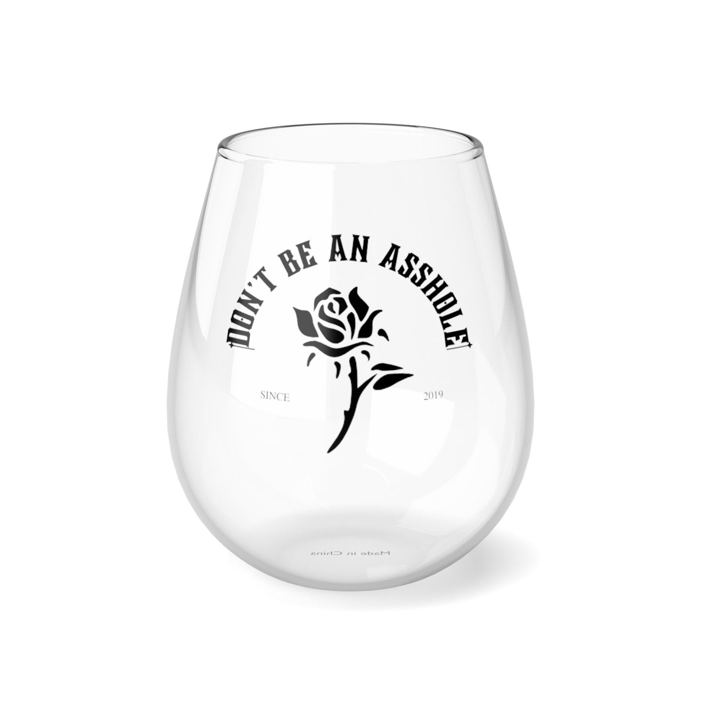 Dont be an asshole Stemless Wine Glass, 11.75oz