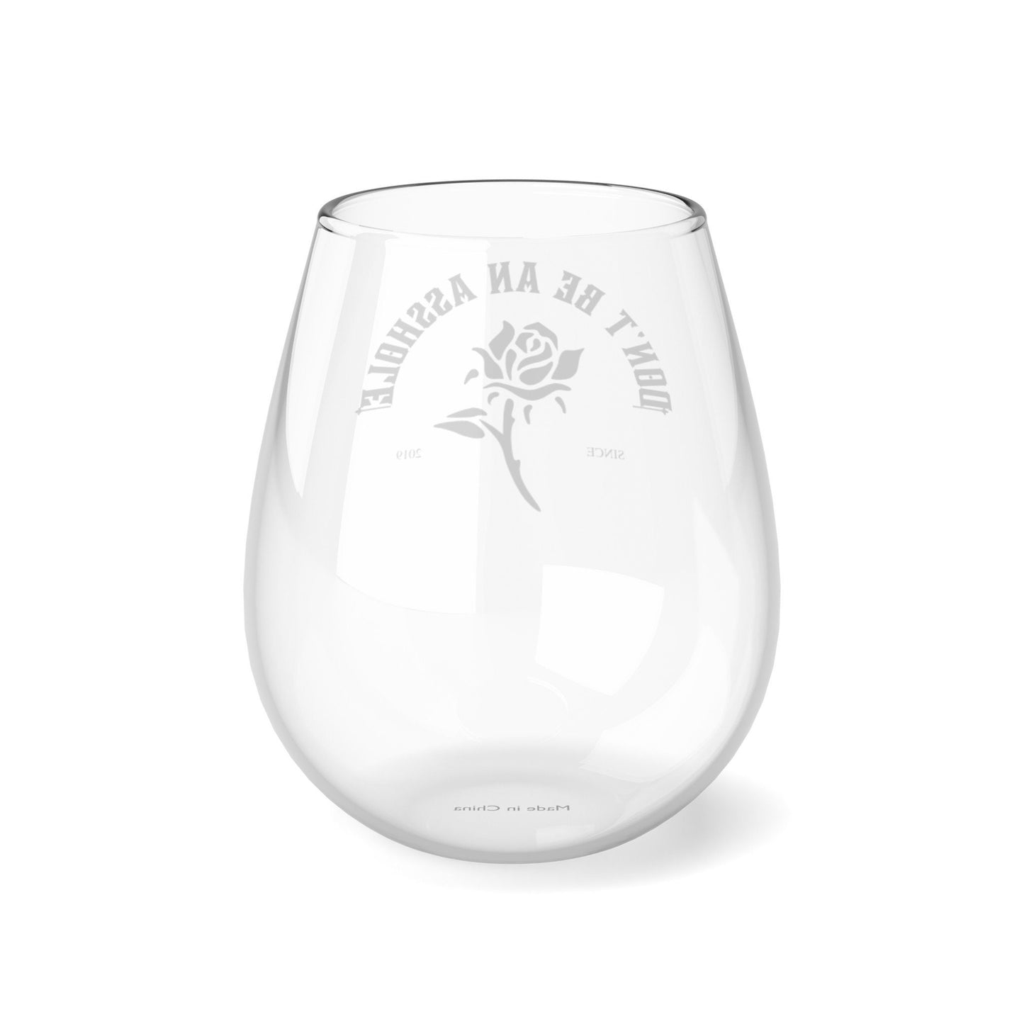 Dont be an asshole Stemless Wine Glass, 11.75oz